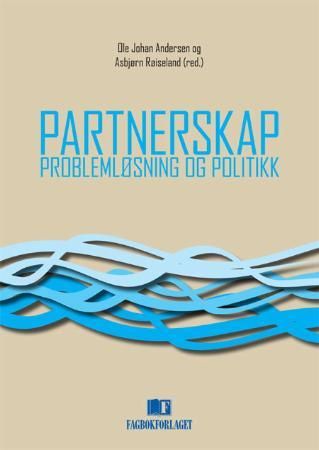 Partnerskap - problemløsning og politikk