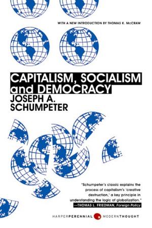"Capitalism, Socialism and Democracy" av Joseph Alois Schumpeter