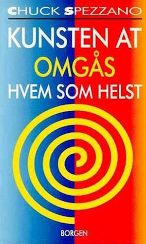 "Kunsten at omgås hvem som helst" av Chuck Spezzano