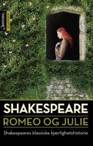 "Romeo og Julie ; En midtsommernattsdrøm" av William Shakespeare
