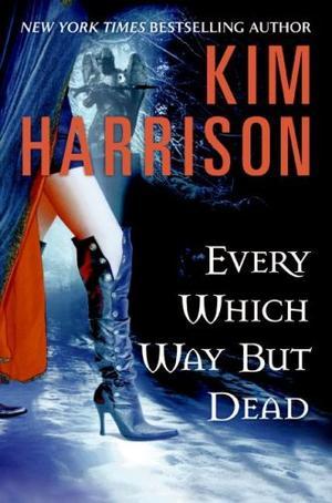 Every Which Way But Dead (The Hollows, Book 3)