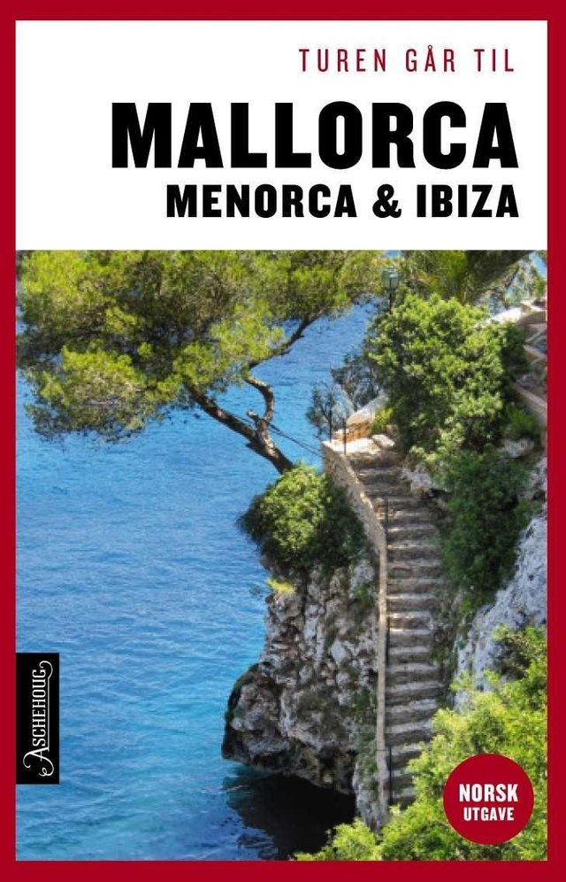 "Turen går til Mallorca, Menorca & Ibiza" av Jytte Flamsholt Christensen