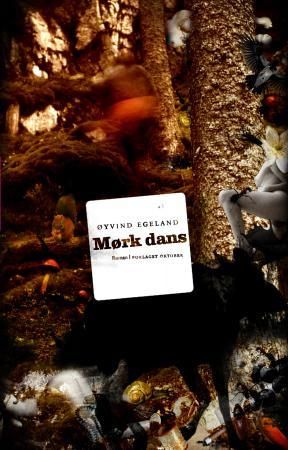 "Mørk dans - roman" av Øyvind Egeland