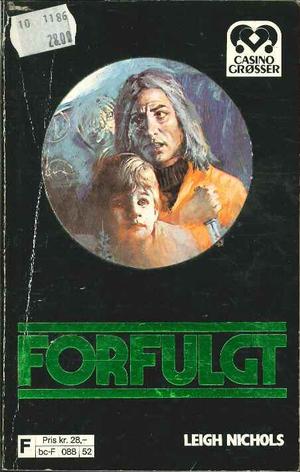 "Forfulgt" av Leigh Nichols