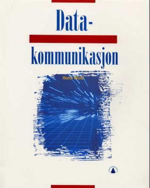 "Datakommunikasjon" av Hans Wold