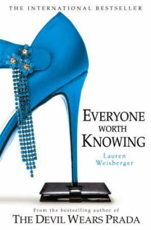 "Everyone worth knowing" av Lauren Weisberger