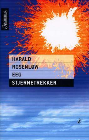 "Stjernetrekker" av Harald Rosenløw Eeg