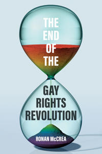 "The end of the gay rights revolution How hubris and over-reach threaten gay freedom" av Ronan McCrea