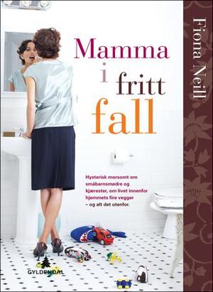"Mamma i fritt fall" av Fiona Neill