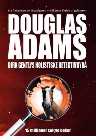 "Dirk Gentlys holistiske detektivbyrå - roman" av Douglas Adams