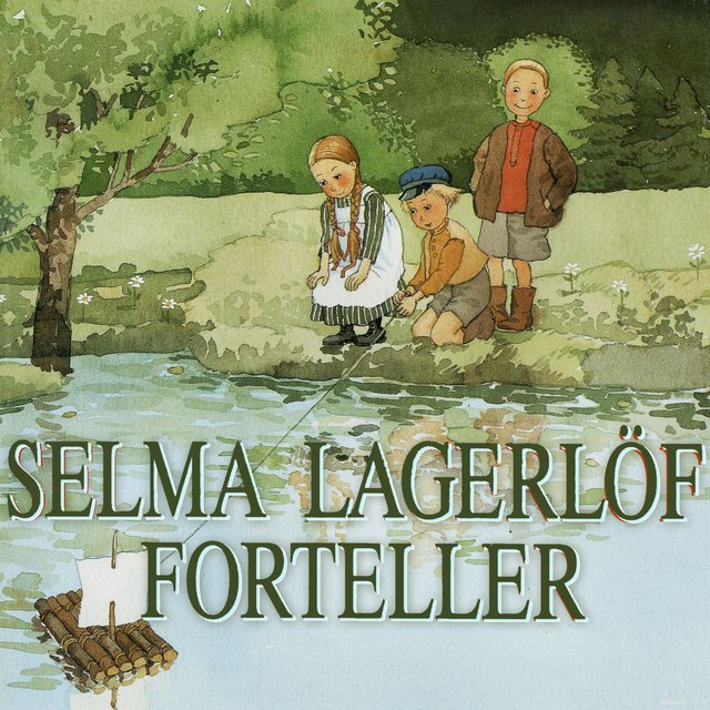 "Selma Lagerlöf forteller" av Selma Lagerlöf