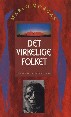 "Det virkelige folket" av Marlo Morgan