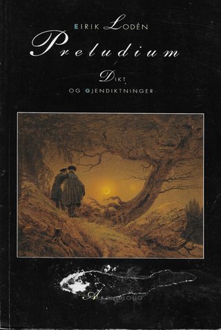 "Preludium dikt og gjendiktninger" av Eirik Lodén