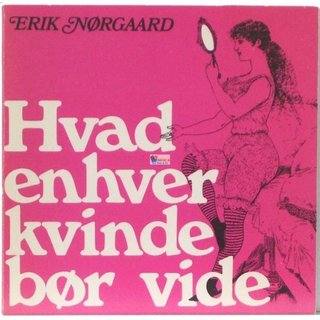 Hvad enhver kvinde bør vide