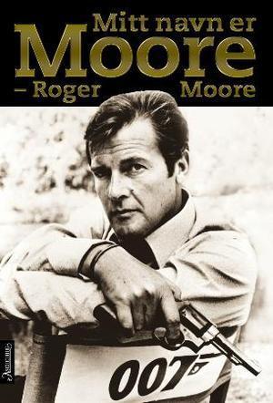 "Mitt navn er Moore, Roger Moore" av Roger Moore
