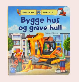 Bygge hus og grave hull