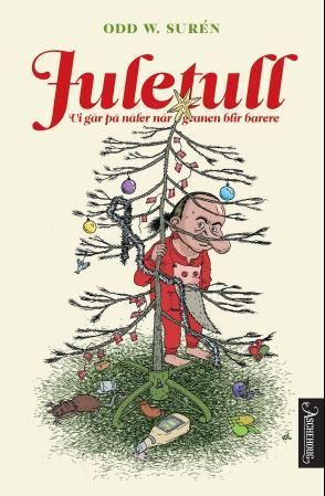 Juletull - vi går på nåler når granen blir barere