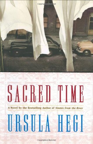 Sacred Time (Hegi, Ursula)