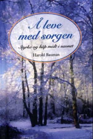 Å leve med sorgen - styrke og håp midt i savnet