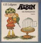 "Albin og papegøyen" av Ulf Löfgren