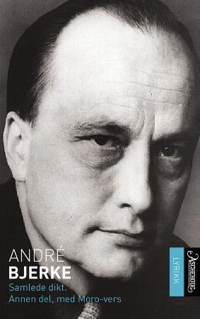 "Samlede dikt - annen del, med Moro-vers : 1956-1985" av André Bjerke