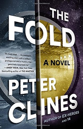 "The Fold A Novel" av Peter Clines