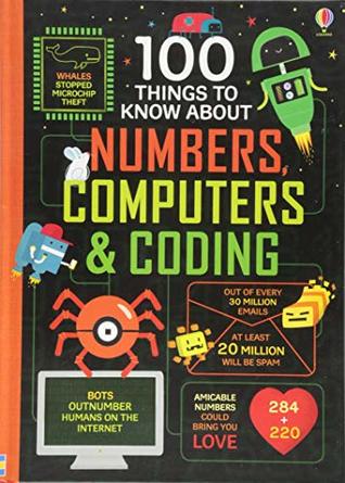 "100 Things To Know About Computers, And Coding" av Alex Frith