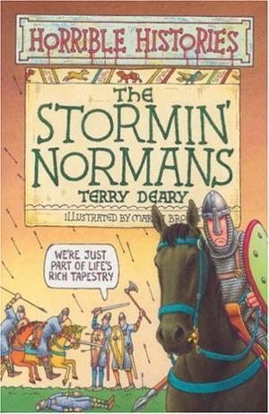"The Stormin' Normans (Horrible Histories)" av Terry Deary