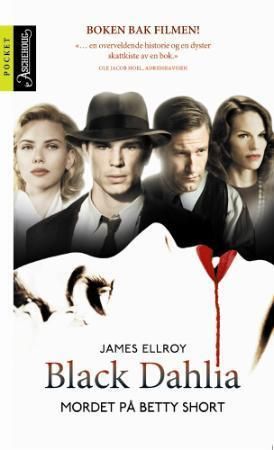 "Black Dahlia mordet på Betty Short" av James Ellroy