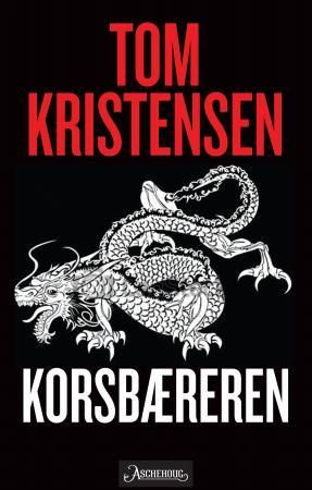 "Korsbæreren - thriller" av Tom Kristensen