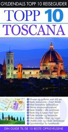 Toscana - topp 10