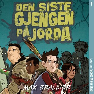 "Den siste gjengen på jorda" av Max Brallier
