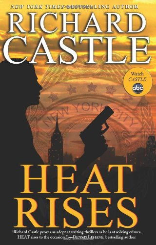"Heat Rises (Nikki Heat)" av Richard Castle