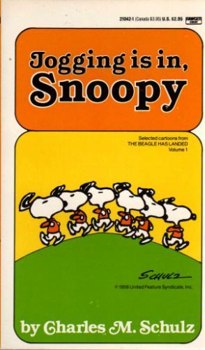 "Jogging is in, Snoopy (Coronet Books)" av Charles M Schulz