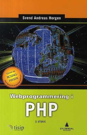 "Webprogrammering i PHP" av Svend Andreas Horgen