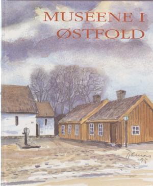 "Muséene i Østfold" av Hultengreen