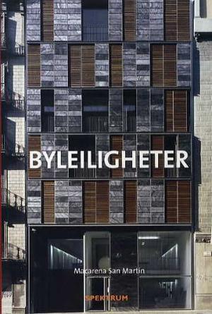 "Byleiligheter" av Macarena San Martín