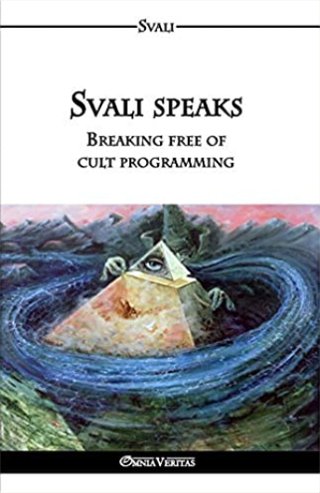 "Svali Speaks - Breaking free of cult programming" av Svali