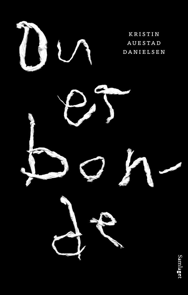 "Du er bonde - roman" av Kristin Auestad Danielsen