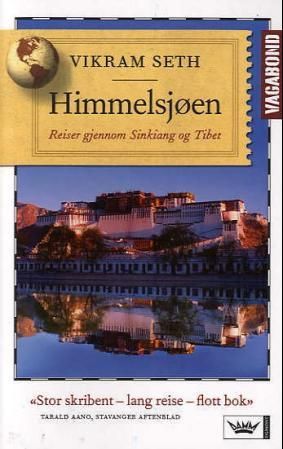 Himmelsjøen - reiser gjennom Sinkiang og Tibet