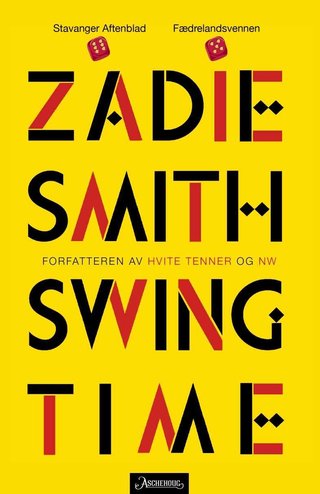 "Swing time" av Zadie Smith