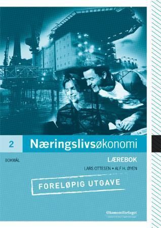 Næringslivsøkonomi 2 - lærebok : programfag i studiespesialiserende utdanningsprogram