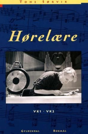 "Hørelære VK1-VK2" av Tone Sørvik