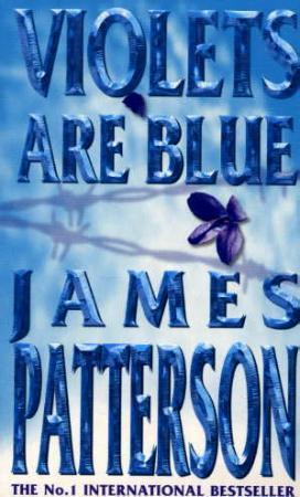 "Violets are blue" av James Patterson