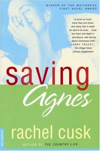 "Saving Agnes A Novel" av Rachel Cusk