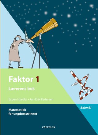 Faktor 1 - lærerens bok : matematikk for ungdomstrinnet