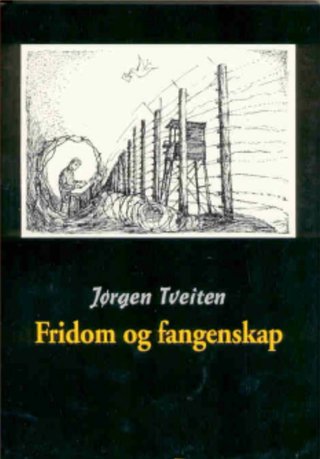 Fridom og fangenskap