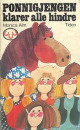 "Ponnigjengen klarer alle hindre" av Monica Alm