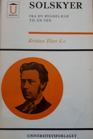 "Solskyer - fra en bygdelæge til en ven" av Kristian Elster