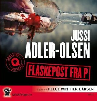 "Flaskepost fra P" av Jussi Adler-Olsen